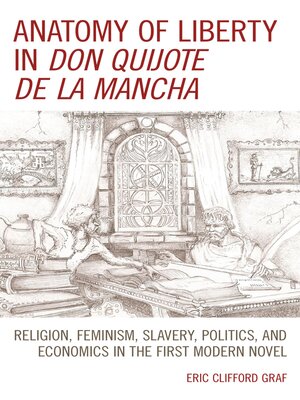 cover image of Anatomy of Liberty in Don Quijote de la Mancha